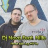Dj Nova Feat. Nille - Precis Där Jag Vill Va